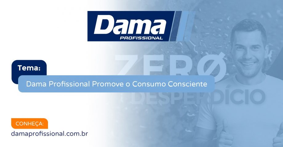Dama Profissional Promove o Consumo Consciente