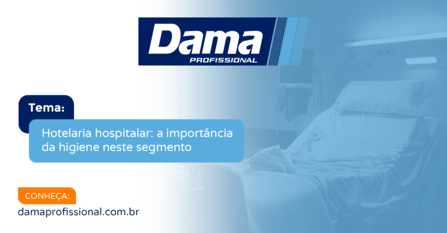Hotelaria hospitalar: a import&acirc;ncia da higiene neste segmento